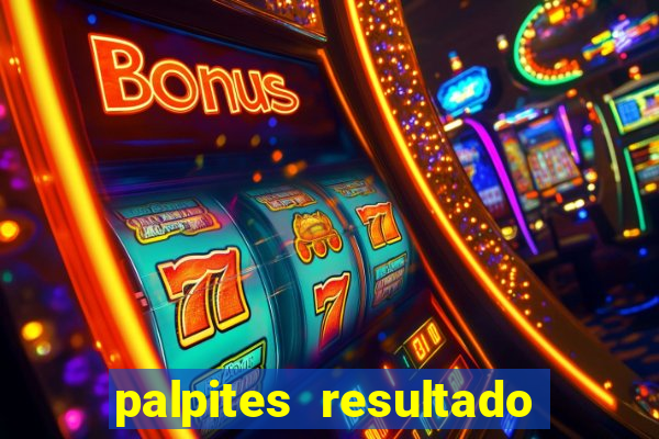 palpites resultado correto jogos de hoje